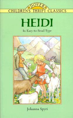 Heidi: Adapted for Young Readers by Johanna Spyri