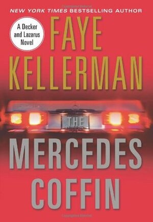 The Mercedes Coffin by Faye Kellerman