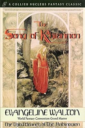 The Song of Rhiannon by Evangeline Walton