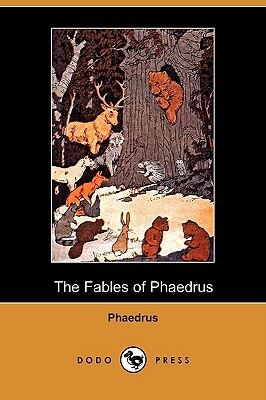 The Fables of Phaedrus (Dodo Press) by Phaedrus