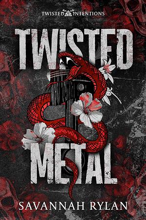 Twisted Metal by Savannah Rylan