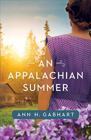 An Appalachian Summer by Ann H. Gabhart