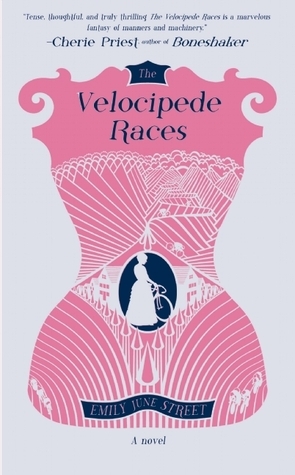 The Velocipede Races by Emily June Street