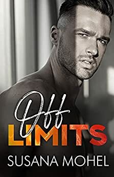 Off Limits by Susana Mohel