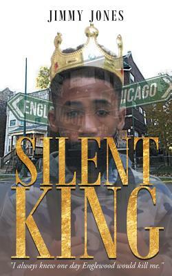 Silent King by Jimmy Jones