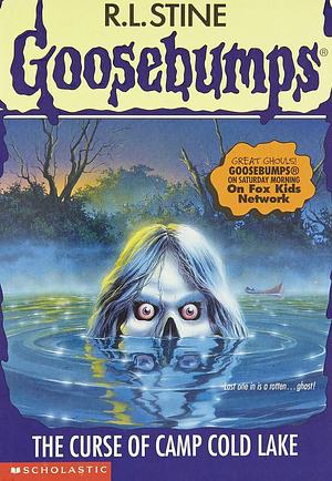 The Curse of Camp Cold Lake by R.L. Stine