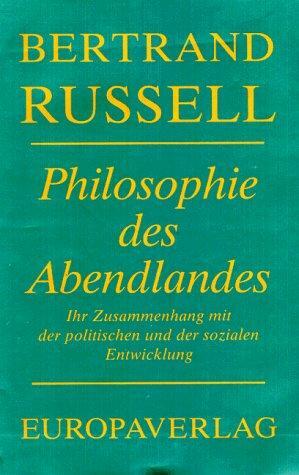 Philosophie des Abendlandes by Bertrand Russell