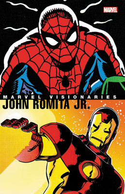 Marvel Visionaries: John Romita Jr. by David Michelinie