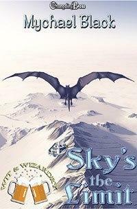 Sky's the Limit by Mychael Black