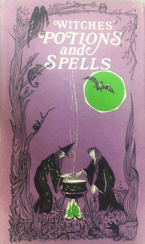 Witches' Potions and Spells by Maggie Jarvis, Kathryn Paulsen