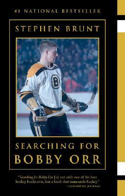 Searching for Bobby Orr by Stephen Brunt