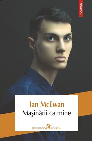 Maşinării ca mine by Dan Croitoru, Ian McEwan