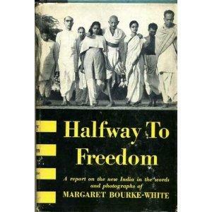 Halfway to Freedom by Margaret Bourke-White