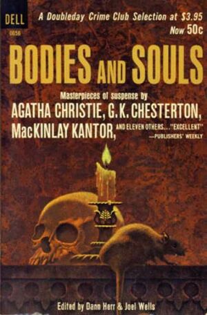 Bodies and Souls by G.K. Chesterton, Various, Agatha Christie, Mackinlay Kantor