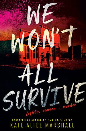 We Won't All Survive by Kate Alice Marshall