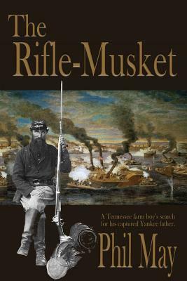 The Rifle-Musket by Phil May