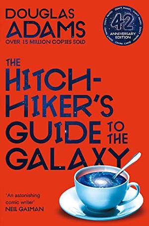 The Hitchhiker's Guide to the Galaxy by Douglas Adams