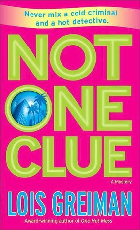 Not One Clue by Lois Greiman