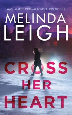 Cross Her Heart by Melinda Leigh