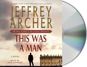 This Was a Man by Jeffrey Archer