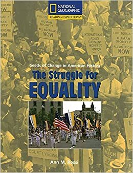 The Struggle For Equality: 1955 1975 by Ann Rossi, Anna Maria Rossi