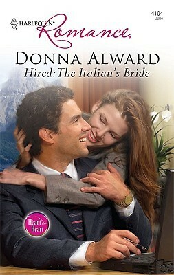 Hired: The Italian's Bride by Donna Alward