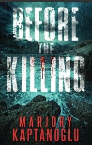 Before the Killing by Margie Benedict