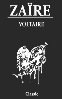 Zaïre by Voltaire