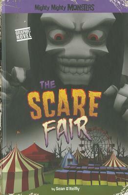 The Scare Fair by Sean Patrick O’Reilly, Arcana Studio