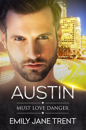 Austin by Emily Jane Trent