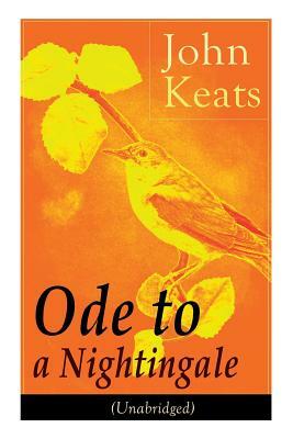 John Keats: Ode to a Nightingale (Unabridged) by John Keats