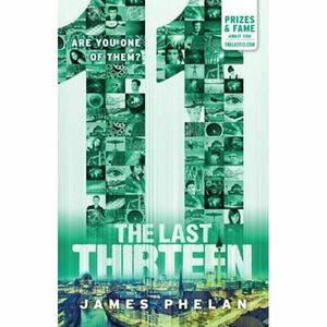 The Last Thirteen Book Three: 11 by James Phelan