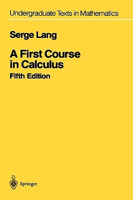 A First Course in Calculus by Serge Lang