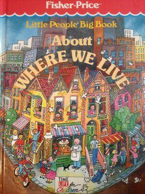 Little People Big Book about Where We Live by Incorporated Santiago Banek, Yvette Santiago Banek