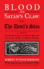 Blood on Satan's Claw: or, The Devil's Skin by Robert Wynne-Simmons