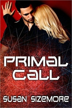 Primal Call by Susan Sizemore