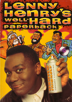 Lenny Henry's Well-Hard Paperback by Lenny Henry