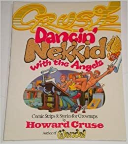 Dancin' Nekkid With the Angels by Howard Cruse