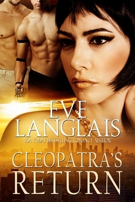 Cleopatra's Return by Eve Langlais