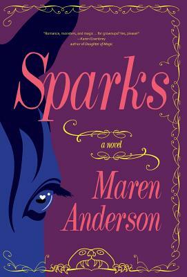 Sparks by Maren Anderson