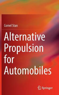 Alternative Propulsion for Automobiles by Cornel Stan