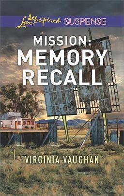 Mission: Memory Recall by Virginia Vaughan