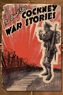 The Best 500 Cockney War Stories by Ian Hamilton