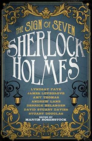 Sherlock Holmes: The Sign of Seven by Derrick Belanger, Martin Rosenstock