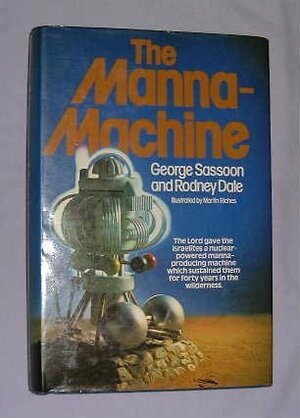 The Manna Machine by George Sassoon, Rodney Dale