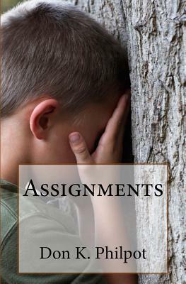 Assignments by Don K. Philpot