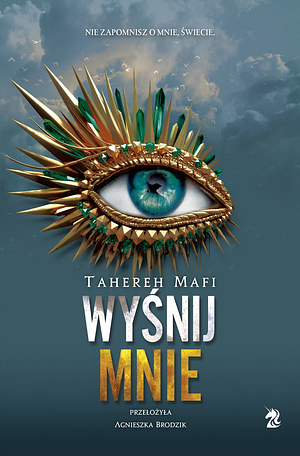 Wyśnij mnie by Tahereh Mafi