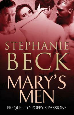 Mary's Men by Stephanie Beck