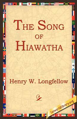 The Song of Hiawatha by Henry Wadsworth Longfellow