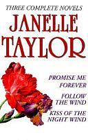 Three Complete Novels by Janelle Taylor